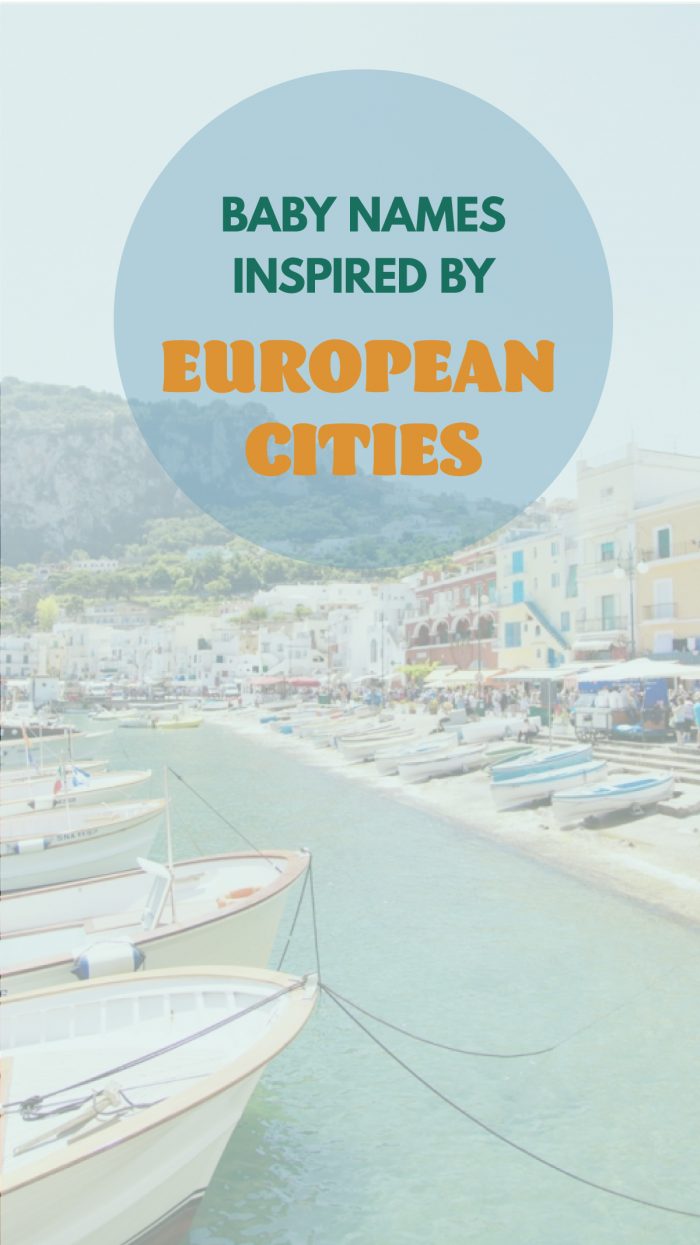 Baby Names Inspired by European Cities